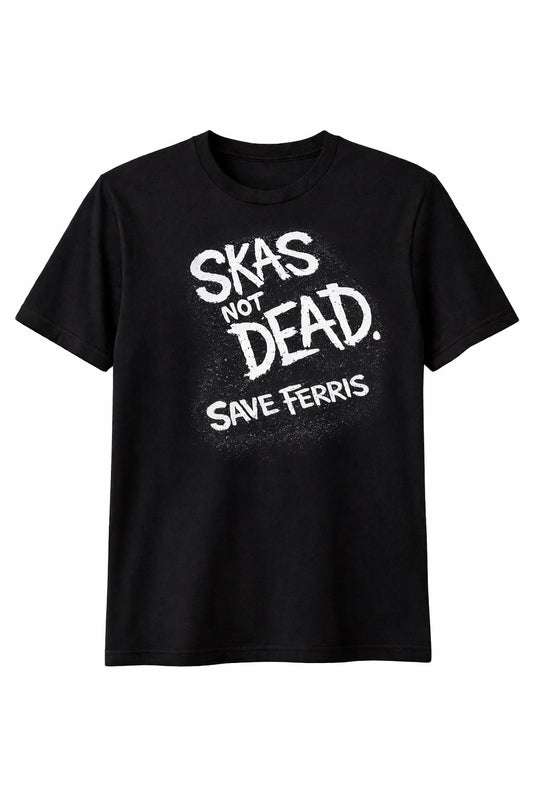 Ska's Not Dead Tee-Shirt